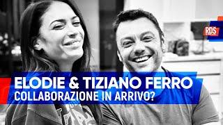 Elodie a cena a casa di Tiziano Ferro a Los Angeles: collaborazione in arrivo? | RDS Music For You