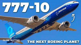 NEW PLANE? - The Boeing 777-10...