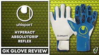 Uhlsport Hyperact Absolutgrip Reflex Goalkeeper Glove Review