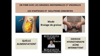 En finir avec les graisses abdominales: Mes solutions