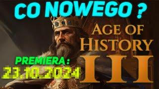 CO NOWEGO w Age of History 3 ?