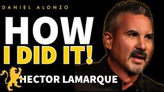 How I Did It! - Daniel Alonzo & Hector LaMarque