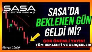 SASA'DA BEKLENEN GÜN GELDİ Mİ? - Sasa Hisse Analiz - Yorum - Alınır mı - Sasa Polyester - Borsa