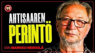 #096 – MARKKU HEIKKILÄ: Suomalaisilla on väärä kuva presidentti Martti Ahtisaaresta