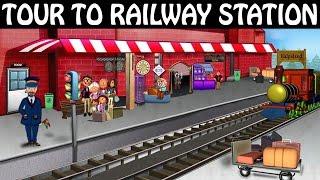 Tour to Railway Station | Trains For Kids | Railway Station For Kids | | Cartoon Stories For Kids