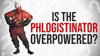 Is The Pyro's Phlogistinator OVERPOWERED? - TF2