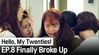 (ENG SUB)＂Haven't I done enough?＂ Sometimes, I want to cry out loud  | Hello, My Twenties! Ep.8