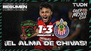 Resumen y goles | FC Juárez 1-3 Chivas | Grita México C22 - J4 | TUDN