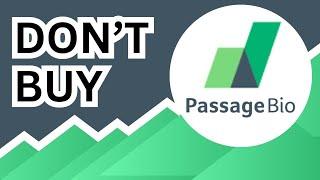 DON'T BUY Passage Bio Stock (Until You Watch This Analysis) #PASG