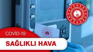 Pandemi Süreci ve Sağlıklı Hava - Covid-19