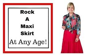 Maxi Skirt Styling Tips for Women 50+: The Hidden Secrets