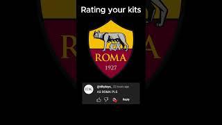 Rating your teams kits AS Roma