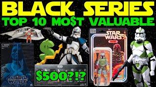 Top 10 MOST VALUABLE Star Wars Black Series Releases of All Time! (2024)