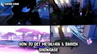 How To Get Metallica & Baiken - Showcase | Sakura Stand