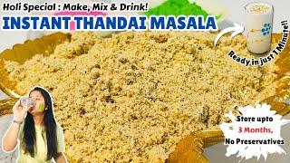 Best Instant Thandai Masala & Drink Recipe | ठंडाई मसाला | Healthy Drink | No preservatives