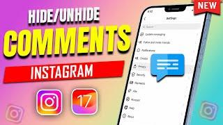 How to Hide/Unhide Comments on Instagram 2024