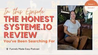 The honest Systeme.io review You've Been Searching For [Podcast]