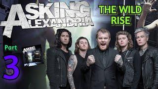 The Wild Rise Of Asking Alexandria Part 3: Don't Pray For Me