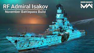 RF Admiral Isakov With November Battlepass Equipment Gameplay - Modern Warships