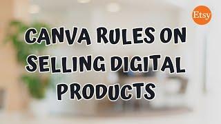 Canva Rules on selling Digital Products | Filipino Etsy Seller, Etsy Philippines, Canva Terms