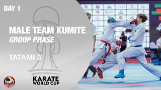 KARATE WORLD CUP: Day 1 - Male Team Kumite - Group Phase - Tatami 3 | WORLD KARATE FEDERATION