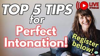 *Top 5 Tips for Perfect English Intonation | Live English Class | Free American Accent Training!