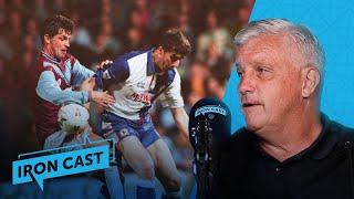 "It Ain't Even Gold" | Tony Gale On His Premier League Winners Medal  | Iron Cast Podcast