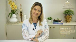 Jornada Cura Quântica: Recuperação, com Dinara Schio