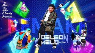 REMAKE - DJ JOELSON MELO (Para o Amigo Dr. Silvio)