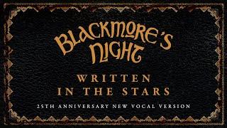 Blackmore's Night - Written In The Stars (25th Anniversary New Vocal Version) | Official Lyric Video