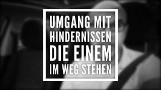 Umgang mit Hindernissen die einem im Weg stehen