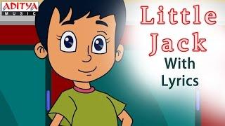 Little Jack with Lyrics || Popular English Nursery Rhymes for Kids