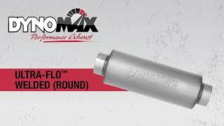 DynoMax® Exhaust | Ultra Flo® Welded Round Muffler Sound