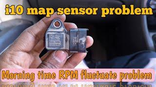 Hyundai i10 map sensor RPM fluctuate problem DTC fault code P0108 morning time i10 1.1 car