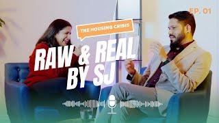 Raw and Real By SJ with Samson Antony | Housing Crisis | Immigration | Rental Market In Canada