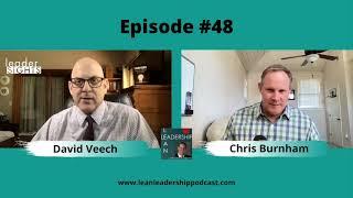 Lean Leadership Podcast Episode 048 : David Veech Problem Solving as a Strategic Advantage