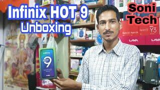 INFINIX HOT 9 FIRST IMPRESSION || UNBOXING|| SONI TECH ||