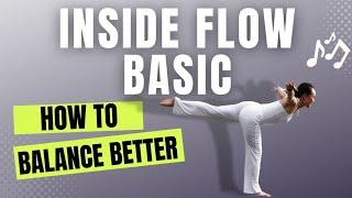 Inside Flow Yoga BEGINNER | (Lesson 5) HOW TO BALANCE BETTER IN YOGA