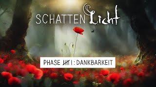 Morgaine - Schattenlicht Phase 6: Dankbarkeit