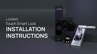 LOQED Touch Smart Lock - Installation video