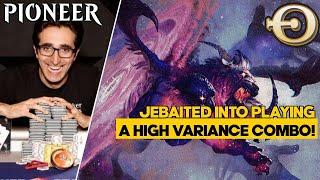 JEBAITED into Playing a High Variance Combo! | Enigmatic Overlords | Pioneer Challenge | MTGO