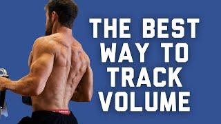 The Best Way to Track Volume for Hypertrophy