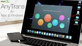AnyTrans - A More Advanced iTunes - Save, Backup or Transfer Anything