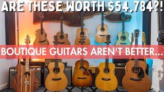 All of my Boutique Acoustics...are boutique guitars always better?