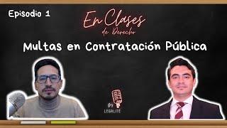 Ep.1 | Multas en Contratación Pública ft. Paúl Vázquez