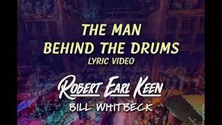 The Man Behind the Drums Lyric Video - Robert Earl Keen