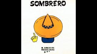 Back To 80's: Sombrero (1984) - Side B [Il Discotto Productions - ART MC 1040]