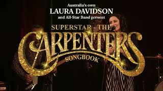 Laura Davidson, Superstar, The Carpenters Songbook