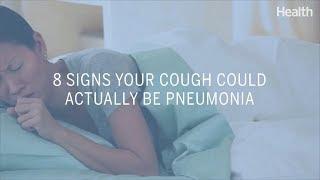 8 Signs Your Cough Could Actually Be Pneumonia | Health