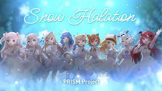 【PRISM Project】Snow Halation【Cover】